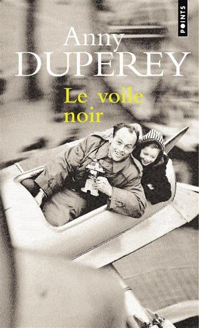Livre : Le voile noir écrit par Anny Duperey - Points - 9782020231534
